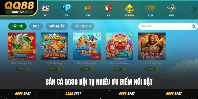 Bắn Cá QQ88 - Thống Lĩnh Biển Sâu Cực Chất Thưởng Khủng 3 Bắn cá QQ88 hội tụ nhiều ưu điểm nổi bật