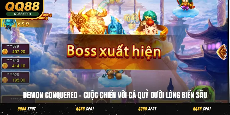 TP Bắn Cá QQ88 - Khám Phá Đại Dương Bắn Boss Thưởng Lớn 6 Demon Conquered - Cuộc chiến với cá quỷ dưới lòng biển sâu