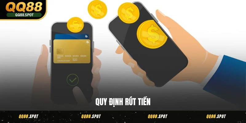 Quy định rút tiền