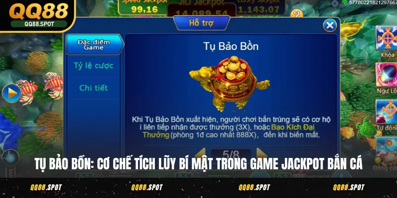Jackpot Bắn Cá QQ88 - Vung Lưới Cực Chất, Bùng Nổ Cảm Xúc 4 Tụ Bảo Bồn là cơ chế tích lũy bí mật trong game Jackpot Bắn Cá